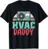 Hvac Daddy Profession Tech Installer Technician Hvac Dad T-Shirt Unisex T-Shirt