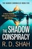 The Shadow Conspiracy by R.D. Shah Paperback Book 9781800320321