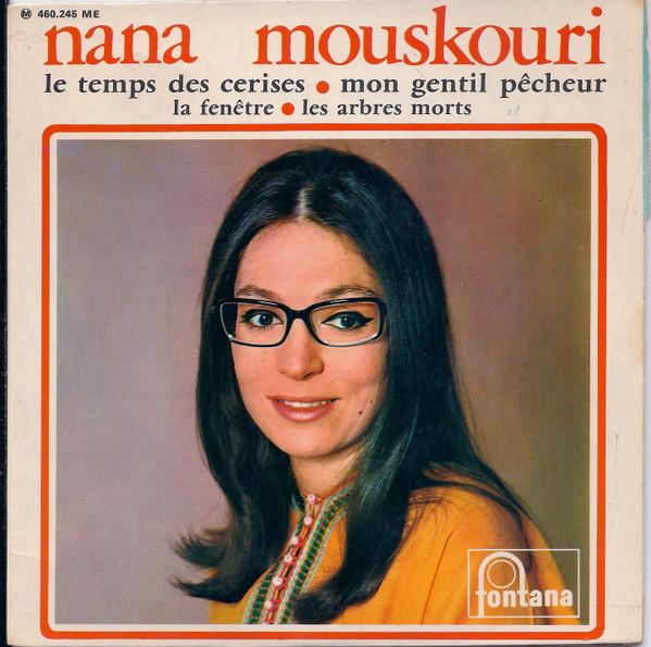 

7-дюймовая пластинка NANA MOUSKOURI Le Temps Des Cerises 460245ME Fontana Франция Поп Б/у