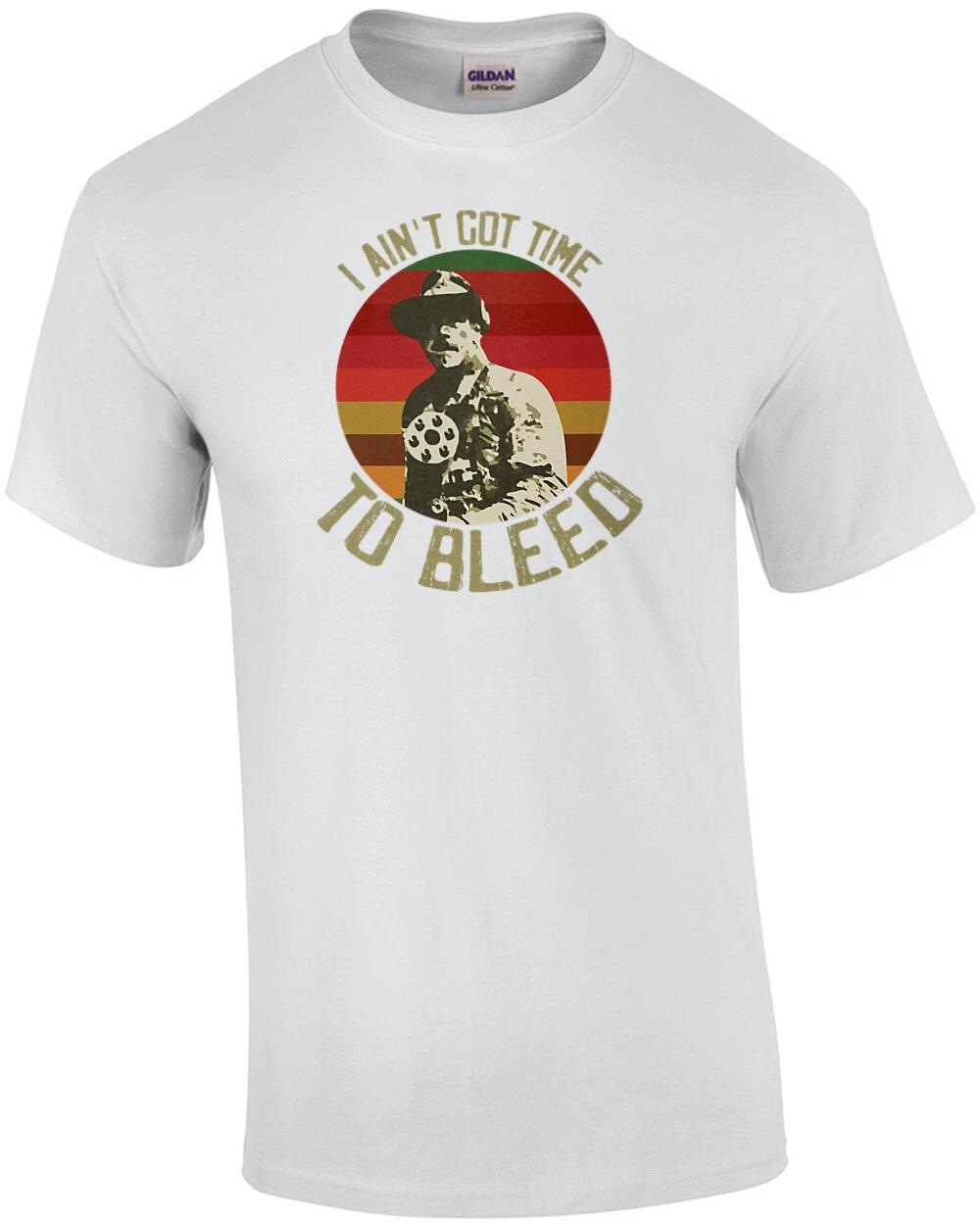 I ain t got time to bleed - Blain - Jesse Ventura - Predator - 80 s t-shirt XL