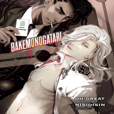 BAKEMONOGATARI Manga Volume 11 by Oh Great Paperback Book 9781647290641