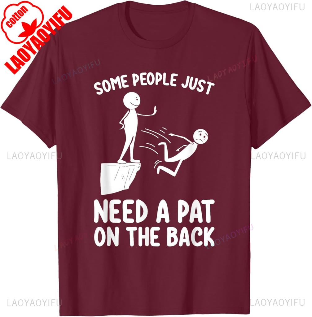 Pat on The Back Funny Adult Sarcastic Design Classics TShirt Cotton Retro Street Fashion Unisexs Shirt Short Sleeve Tops Summer