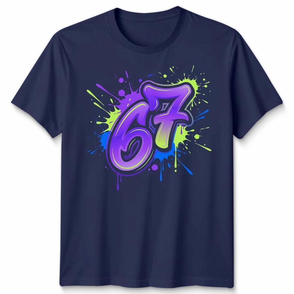 Graffiti 67 Unisex T Shirt Bright Neon Paint Slogan Six Seven Meme Number Day