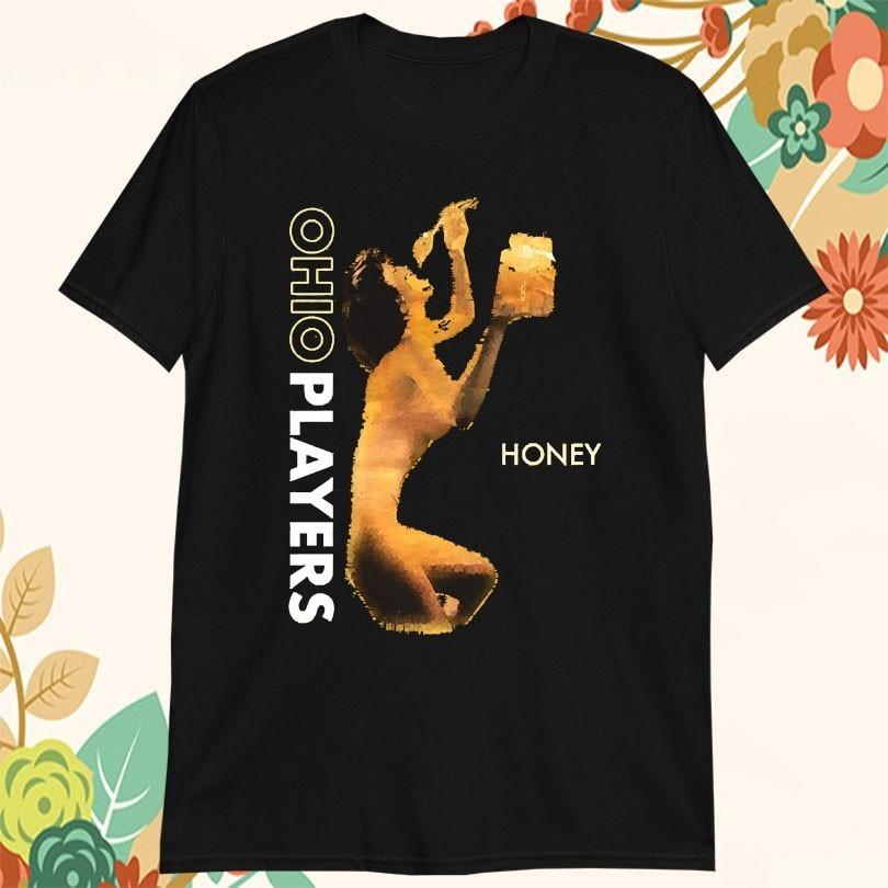 New Adult Shirt Ohio Players Honey T-shirts Unisex All Size BO325 Unisex T-Shirt L