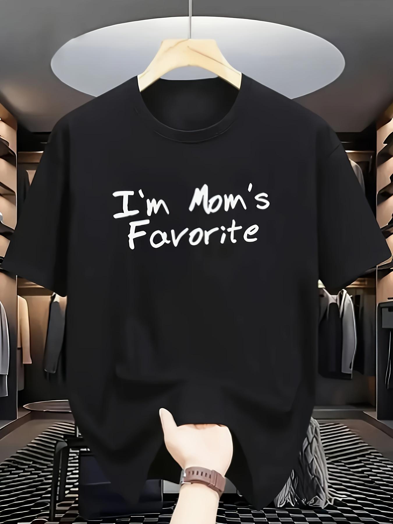 

Men s Fun I m Mom s Favorite T-Shirt - Letter Print - Breathable Loose Round Neck Design L