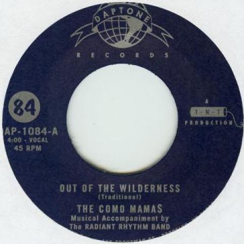 

7inch Record COMO MAMAS - Out Of The Wilderness / Well, Well DAP1084 Daptone Records 2014 US Soul/Funk