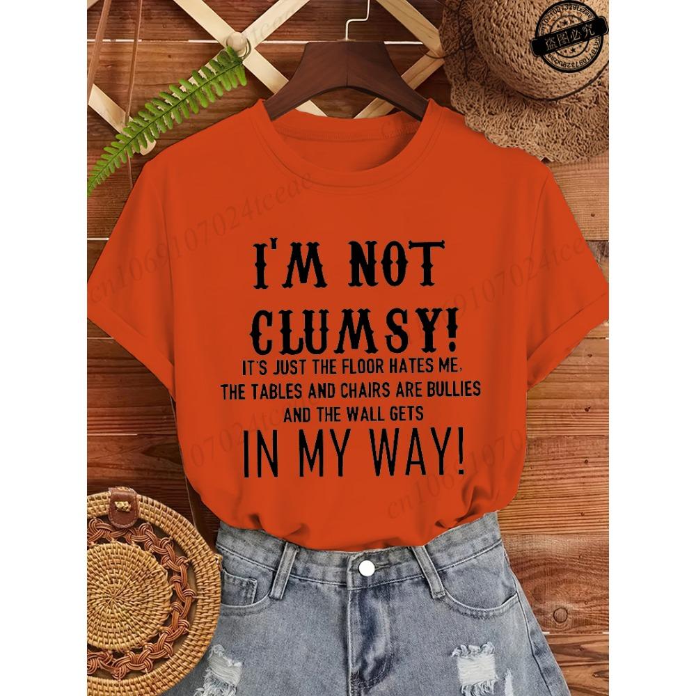 I'm Not Clumsy Funny Saying Cool Sarcastic Print Women's Tee Clothing, Funny Women T-Shirts Top,short Sleeve Tee Shirts Clothing