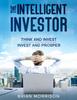 Raamat Intelligent Investor : Tools, Discipline, Trading Psychology, Money Management, Tactics.The Definitive Book On Value Investing.