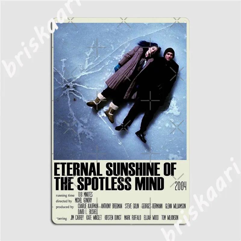 

Eternal Sunshine Of The Spotless Mind Alternative Poster Art Movie Metal Signs pub Garage personalized Plaques Tin sign Posters 20x30cm
