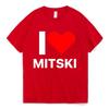 Funny I Love Mitski Graphics T-Shirt Unisex's 100% Cotton Short Sleeve T Shirts Summer Harajuku Tee Shirt Unisex Clothing Tshirts