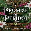 A Promise of Peridot by Kate Golden Paperback Book 9781529434095