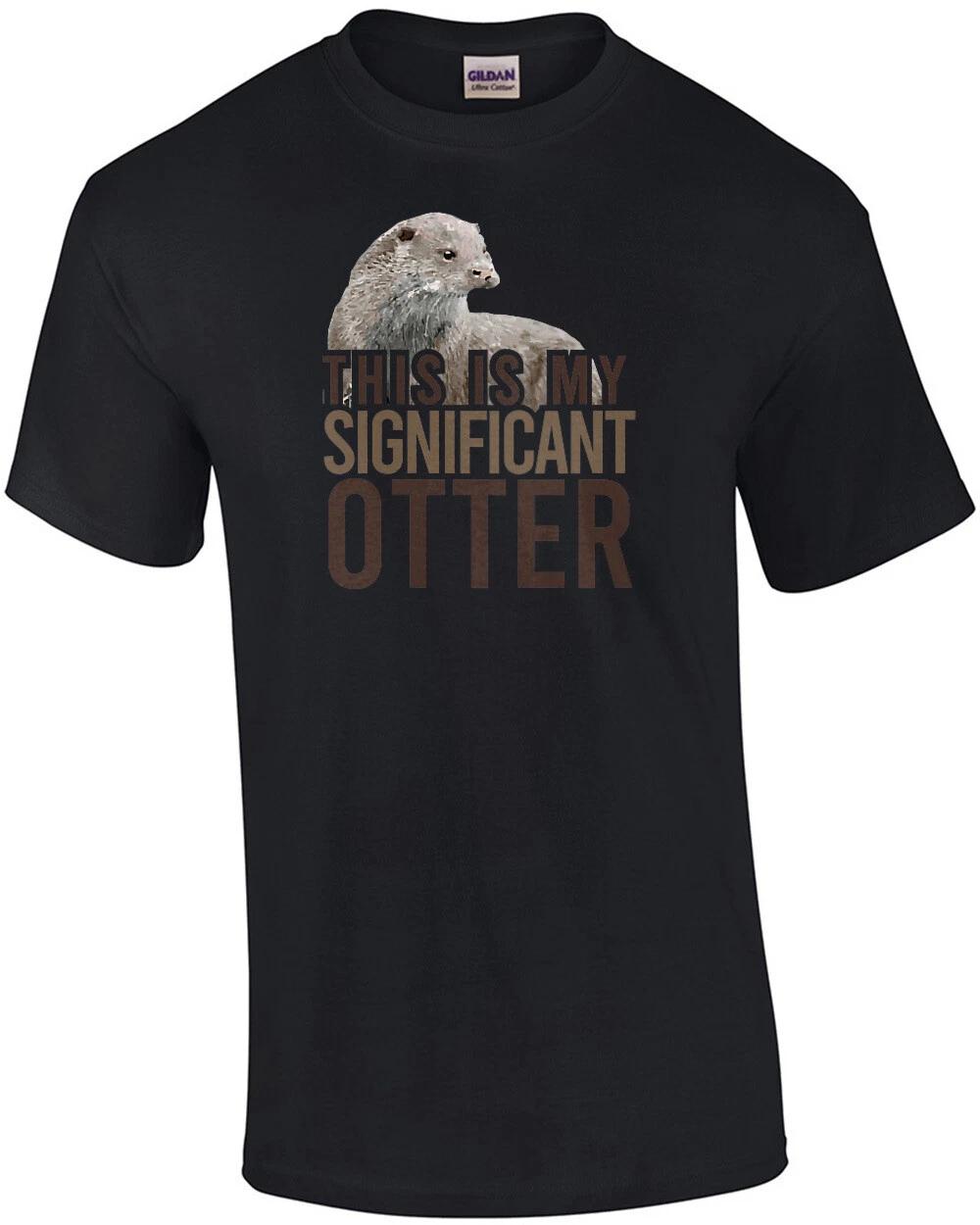 This is my significant otter - funny pun t-shirt XL