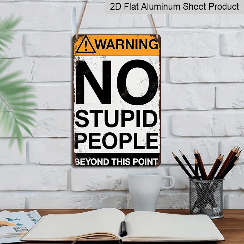 2d Flat Fun "No Fools After This Point" Vintage Metal Sign - Aluminum SignPerfect Decoration for Home, Bar, Garage, Etc. - Easy To Hang Wall, 8 "x12"
