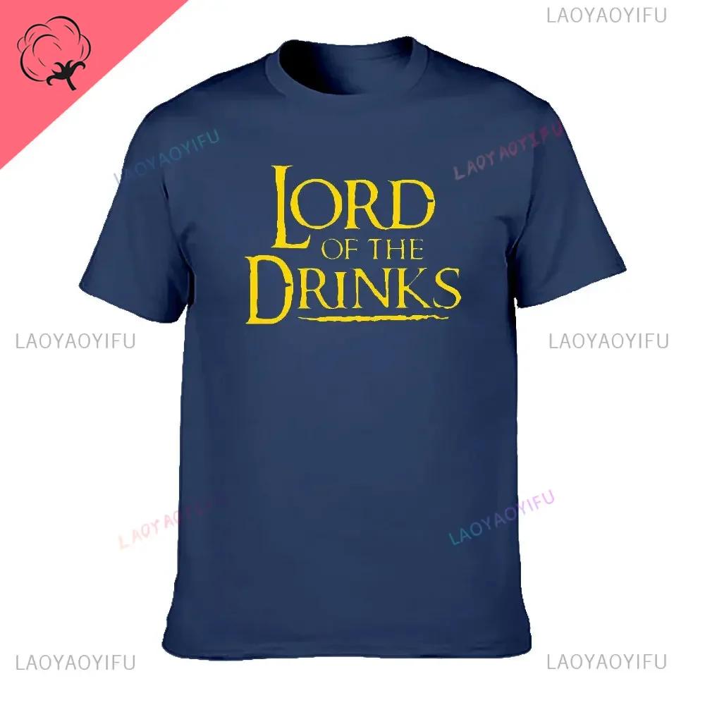 LORD OF DRINKS Tshirt Men Women Rule Them All Beer Tees Oktoberfest Tops O Neck Black White Clothes Vintage Shirt Streetwear