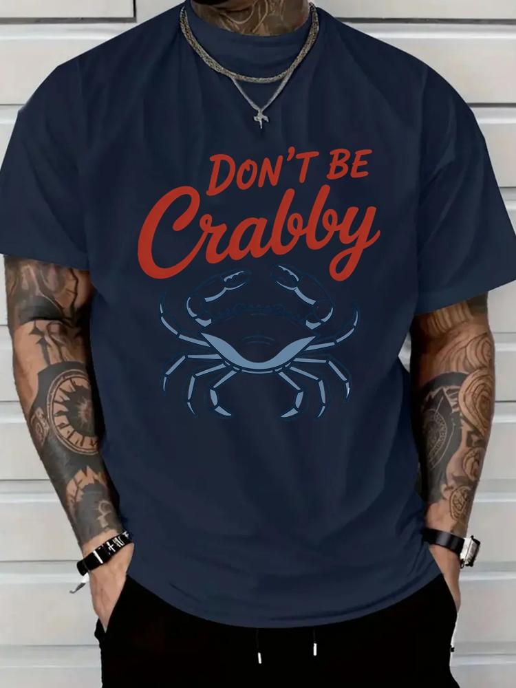 Men's Funny Crab Graphic -with "Don't Be Crabby" Slogan 100% cotton summer short-sleeved O-nec