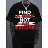 European Size Men's Casual T-Shirt Find a Way Not an Excuse Enhance Printing Dark Gray with Red and White Font Round Neck Short Sleeve Regular Fit
