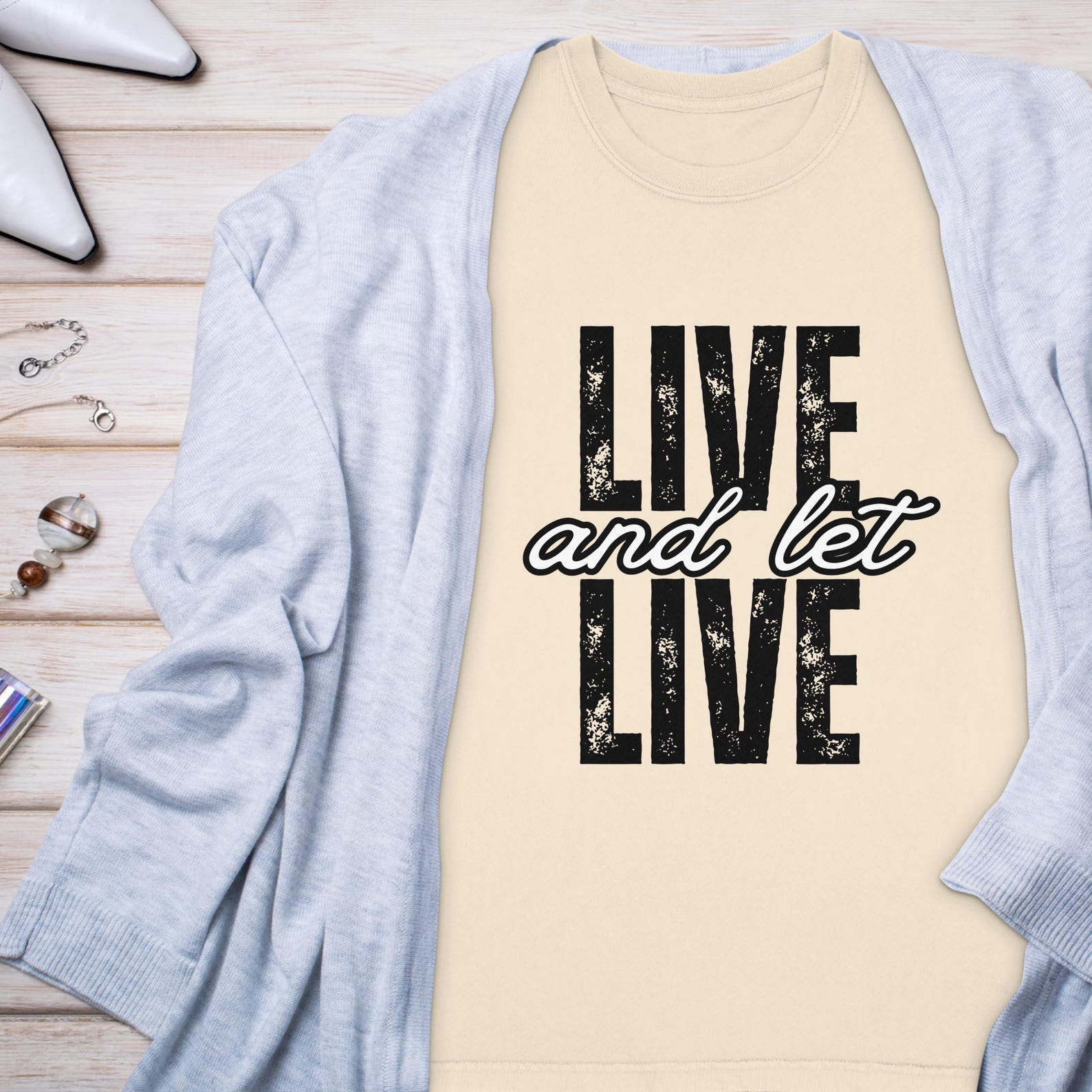 Live and Let Live T-Shirt: Inspirational Shirt. L