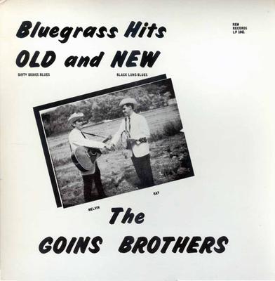 LP Schallplatte GOINS BROTHERS - Bluegrass Hits Alt und Neu LP1041 REM Records 1969 US Folk Gebraucht