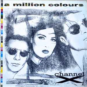 

12inch Record CHANNEL X A Million Colours BB039 Beat Box 1992 Belgium Dance Electronica Used