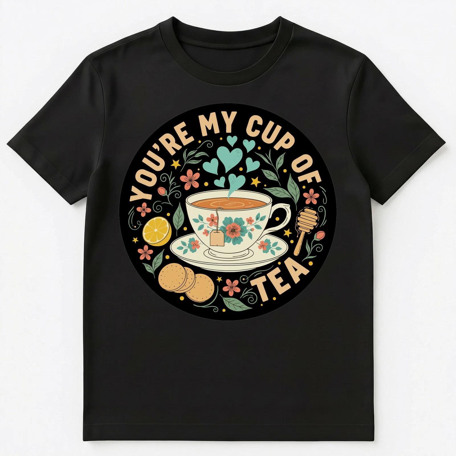 

Youre My Cup Of Tea Retro Vintage Design Unisex T-Shirt XL