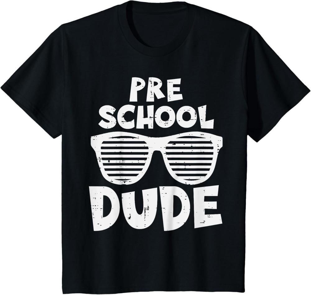 Kids Pre School Dude Back To First Day Of Preschool Boys Kids T-Shirt Unisex T-Shirt L