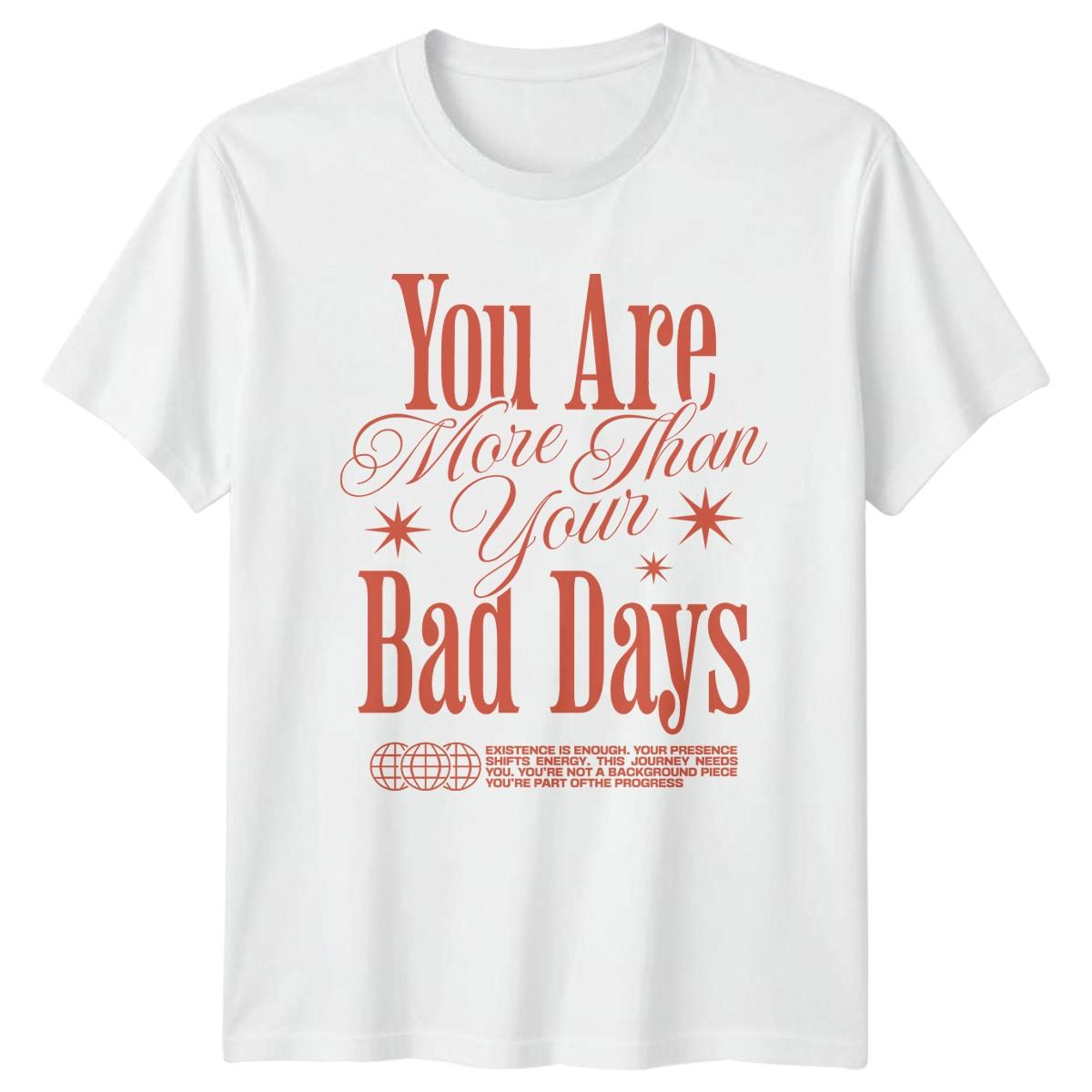 You Are More Than Your T-Shirt Self Care Mental Health Birthday Gift For Him XXXXL