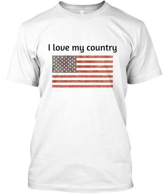 I love my country america Tee T-Shirt Size S to 5XL S