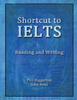 The Shortcut To IELTS : Reading and Writing Book