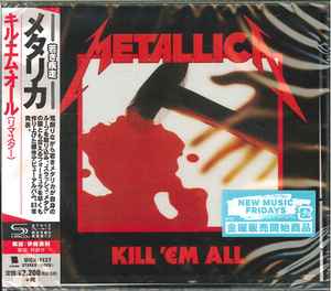 

CD METALLICA Kill Em All SHMCD UICR1137 2018 Япония Оби Рок