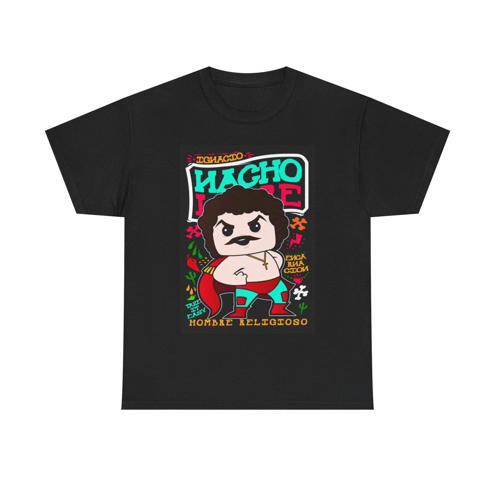 Men s and Women s T-shirts Nacho Libre XXXXL