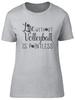 Life without Volleyball is Pointless Fitted Unisexs Ladies T Shirt