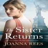 The Sister Returns by Joanna Rees Paperback Book 9781529018912