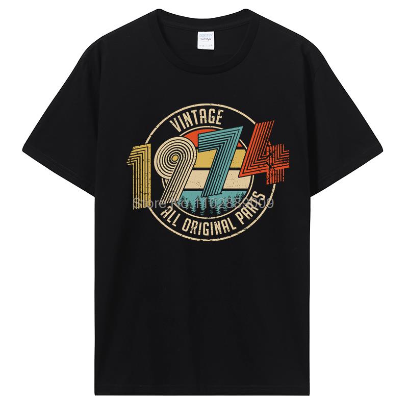 Vintage 1974 1962 1974 1982 All Original Parts Birthday Gifts Men T-Shirt Funny Tees Cotton T Shirt  Harajuku Streetwear