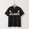 Leg Rests Arrow Adult Humor Sarcastic Statement Graphic T-Shirt and Kids Tshirt
