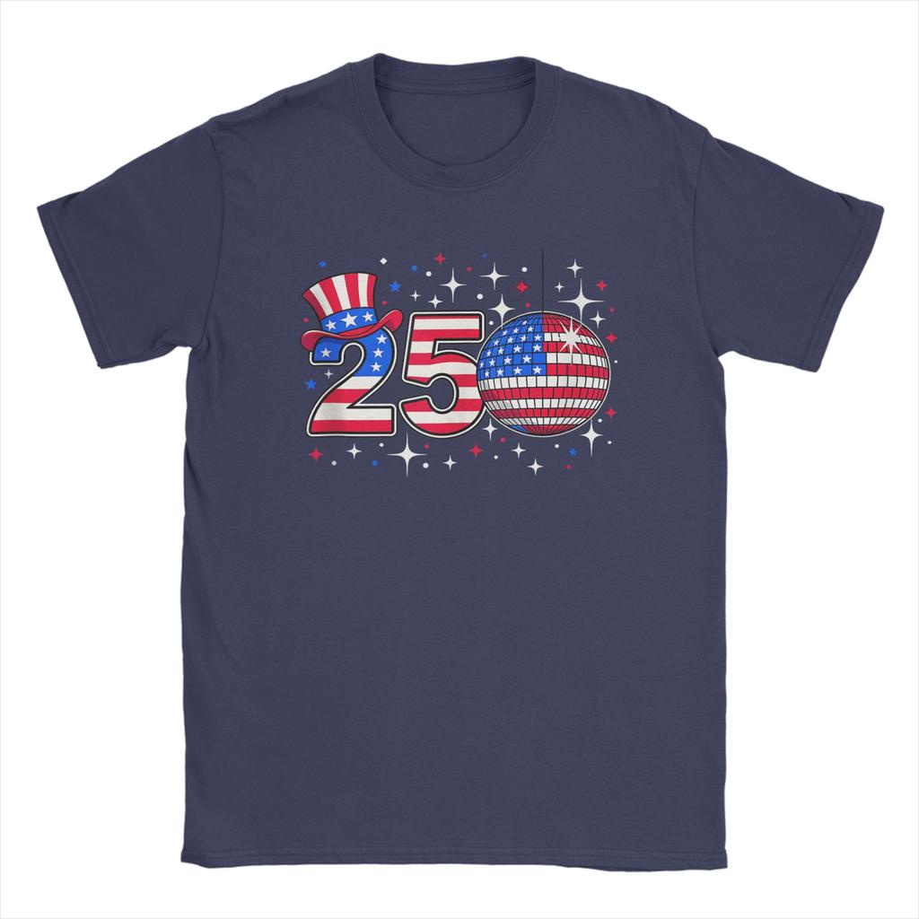 Celebration 250 Anniversary United States Patriotic TShirt Men Amazing Cotton Tees O Neck Short Sleeve T Shirt Plus Size Tops