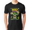 The Incredible Broly T Shirt 100 Cotton Rbrow Super Cartoons Animation Anime Manga Tv Z Broly Idea Quote Sayings Funny Humor