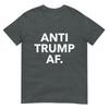 Funny Anti Trump Af Tee Shirt Unisex Adults Anti Trump Feminists Pro
