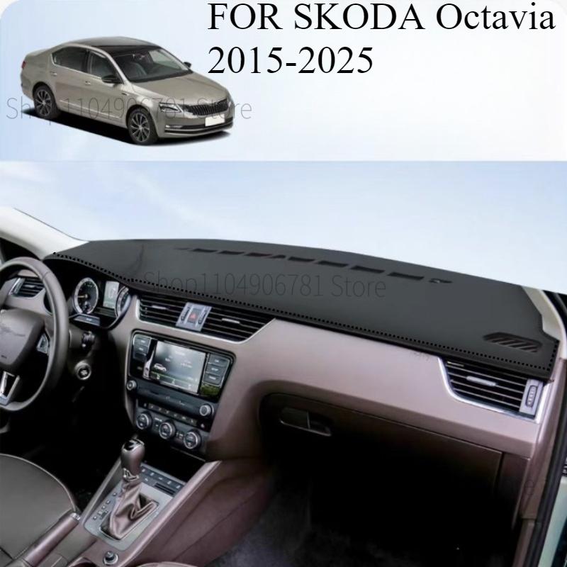 FOR SKODA Octavia 2007-2014 2015-2025 Car Dash Mat Dashmat Dashboard Mat Cover Sun Shade Dash Board Cover Carpet Accessories
