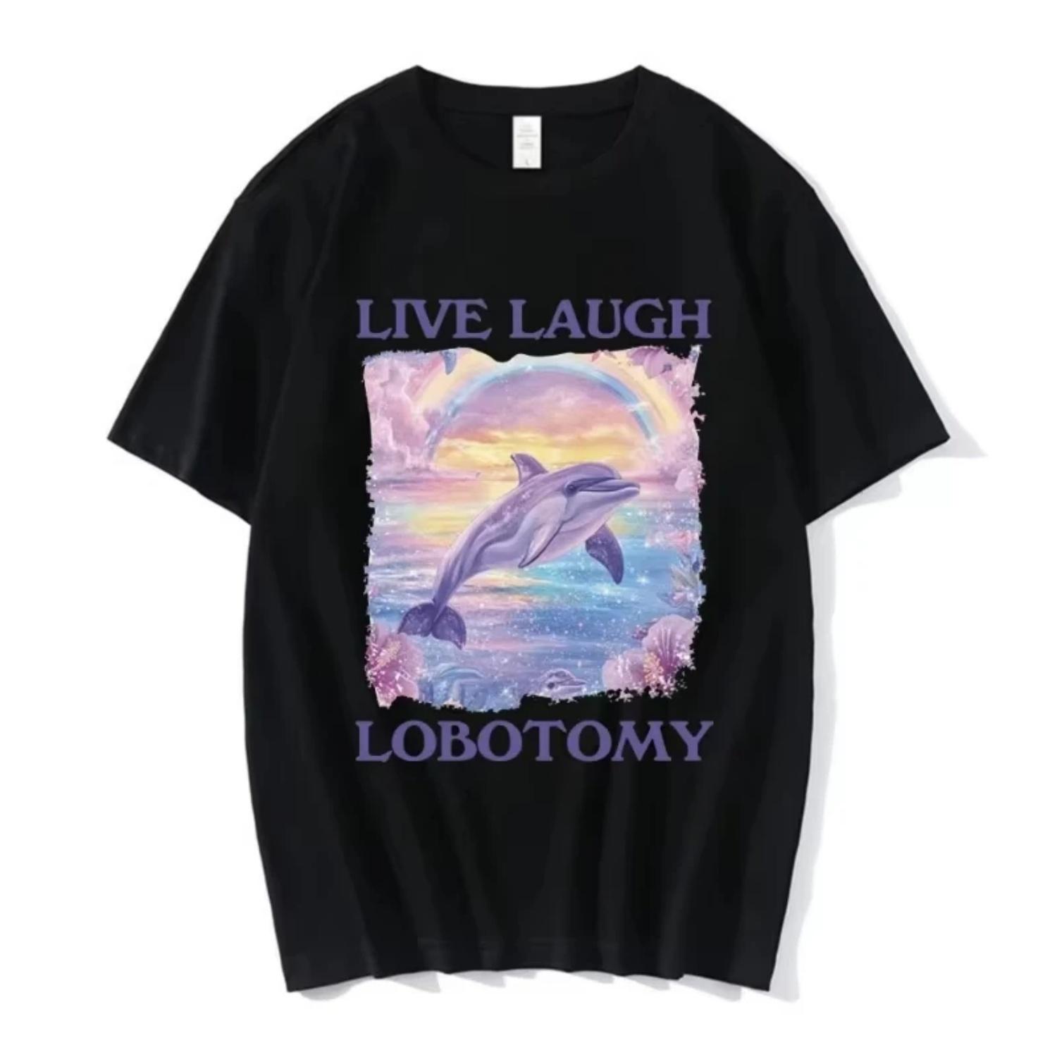 

Футболки с принтом Live Laugh Lobotomy Забавные дельфиньи мемы Свободные футболки Мужские Женские Повседневные Хлопковые Футболки с коротким рукавом Уличная мода S чёрный
