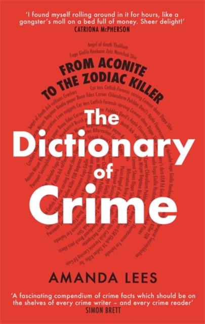 From Aconite To the Zodiac Killer by Amanda Lees Paperback Book 9781472143297