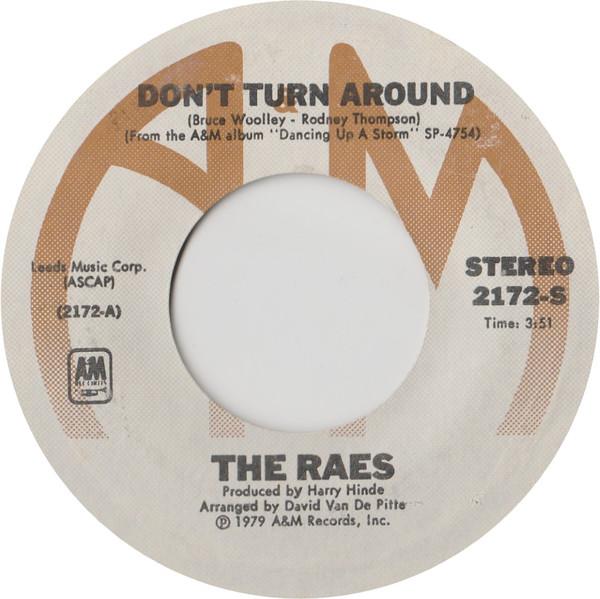

7inch Record RAES - Don t Turn Around 2172S A&M Records 1979 UK Dance & Electronica Used