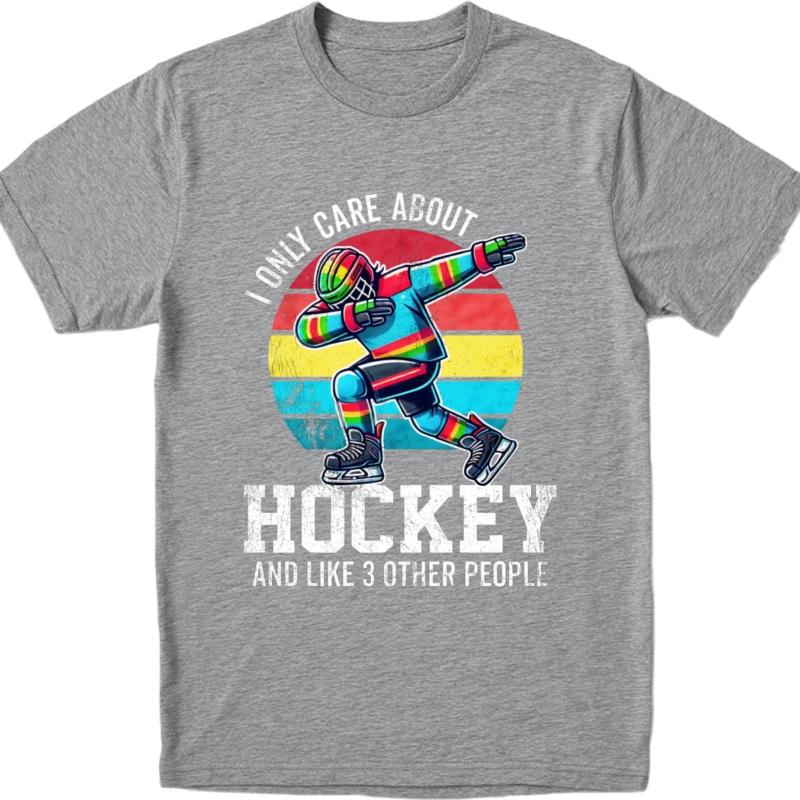 New Arrived Men Oneck tshirt Vintage I Only Care About Hockey And Like 3 Other People Trendy Unisex tees Comfort Tshirt
