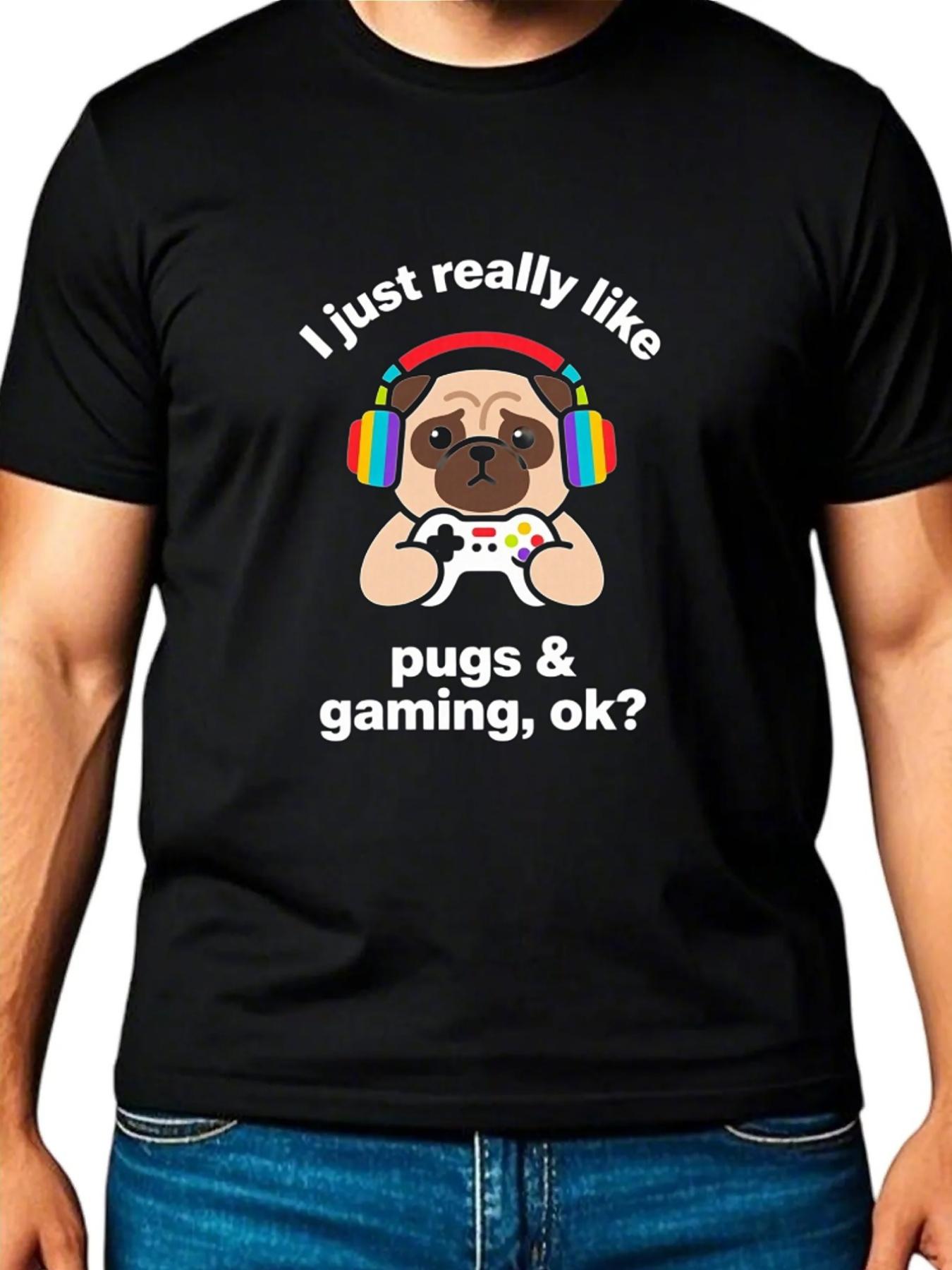 

Men s Pug and Gaming Graphic T-Shirt - Breathable Crew Neck Short Sleeve Top with I Really Like Pugs and Gaming Print S