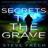 Secrets To the Grave by Steve Frech Paperback Book 9780008471033