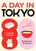 Kniha A Day In Tokyo : A Japanese Cookbook