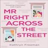 Mr Right Across the Street by Kathryn Freeman Paperback Book 9780008462260