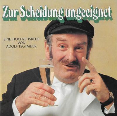 7inch Record ADOLF TEGTMEIER - Zur Scheidung Ungeeignet / Die Schw 7F60610 Not On Label Germany Comedy & Spoken Word Used