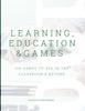 The Learning, Education & Games, Volume 3: 100 Games To Use In the Classroom & Beyond Book