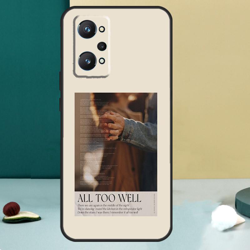 All Too Well Lyrics For Realme 11 10 12 13 14 Pro Plus GT 7 6 5 Pro GT 6T C67 C61 C53 C51 C21Y C25S C75 C55 Case