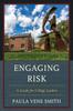 The Engaging Risk : A Guide for College Leaders Book